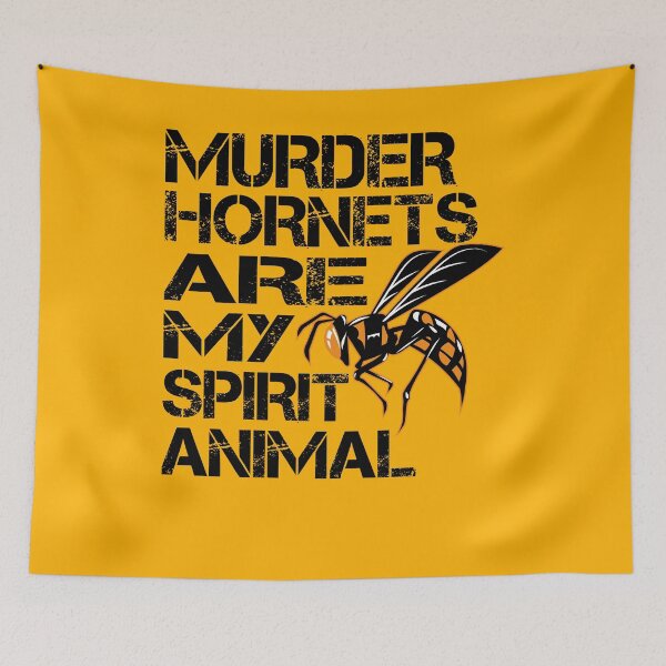 Item preview, Murder Hornets Are My Spirit Animal designed and sold by jonawillian.