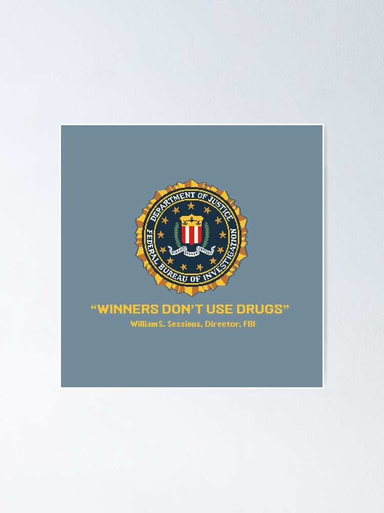 Winners Don T Use Drugs Poster By Pixelskaya Redbubble