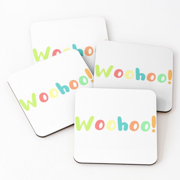 Item preview, Wohoo! quote designed and sold by CoolThingss.
