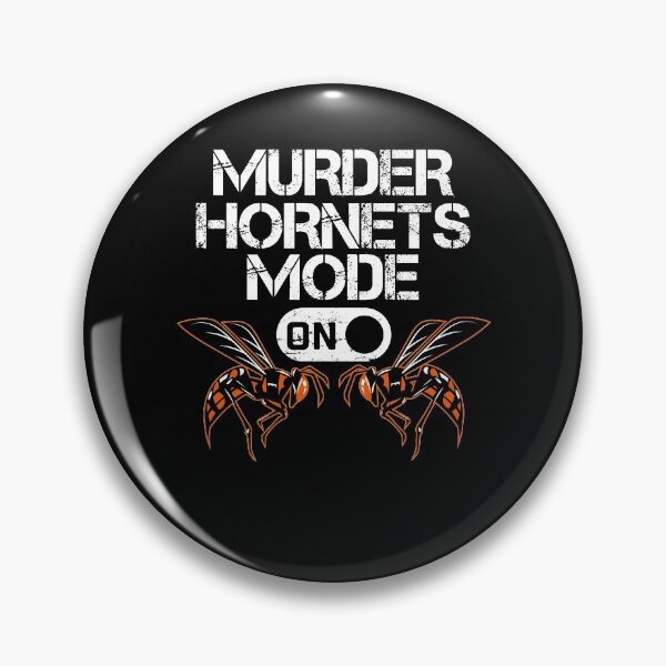 Item preview, Murder Hornets Mode On designed and sold by jonawillian.