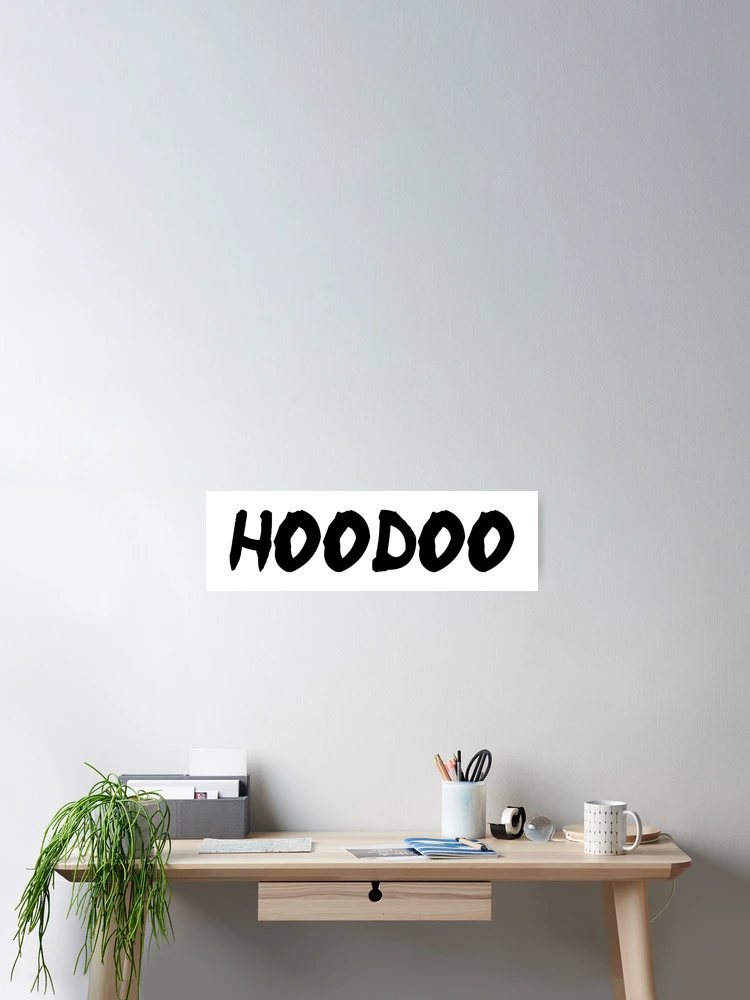 Thumbnail 2 of 3, Poster, Hoodoo Word Lettering Design designed and sold by Urban-Lettering.