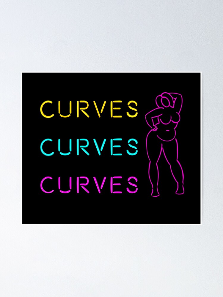 CURVES CURVES CURVES NEON SIGN SLOGAN - body positive statement