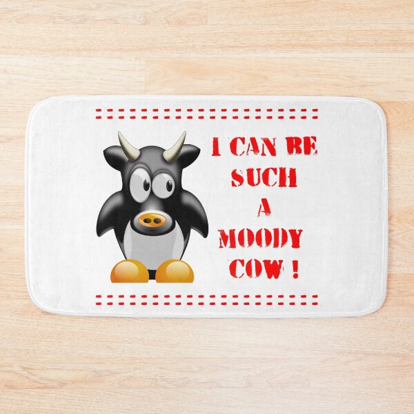 Item preview, I Can be such a moody cow funny design designed and sold by luvvvvvit.
