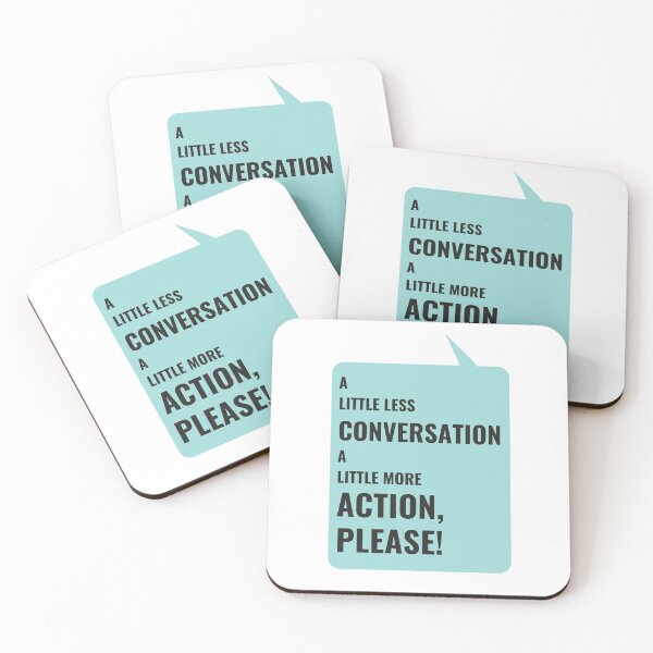 Item preview, A Little Less Conversation, A Little More Action, Please! designed and sold by Legit Hooligan.