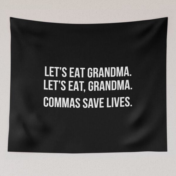 Item preview, Let's eat Grandma Commas save lives designed and sold by allthetees.