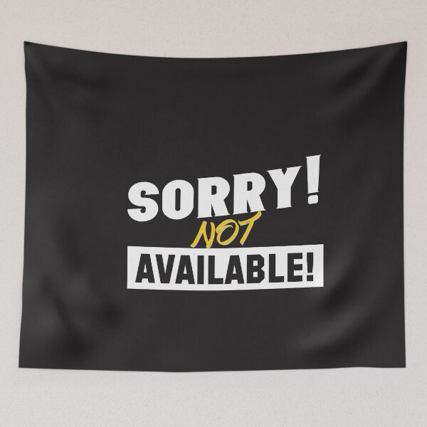 Item preview, Funny Office Shirt - Sorry Not available - Learn to say NO  designed and sold by ViVedX.