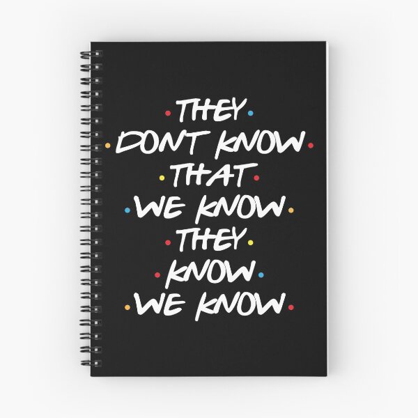 Item preview, They Don't Know That we Know They Know We Know designed and sold by FaizalPeyjal.