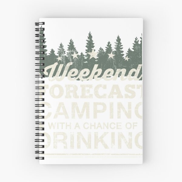 Item preview, Weekend Forecast Camping With A Chance Of Drinking  designed and sold by noirty.