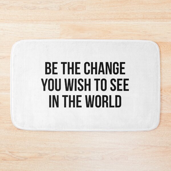 Item preview, Be the change you wish to see in the world designed and sold by allthetees.