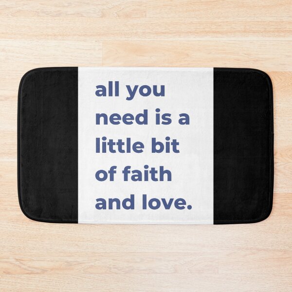 Item preview, All You Need Is A Little Bit Of Faith And Love designed and sold by Legit Hooligan.