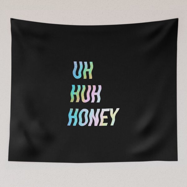 Item preview, Uh huh honey · Kanye designed and sold by ulianamusi.