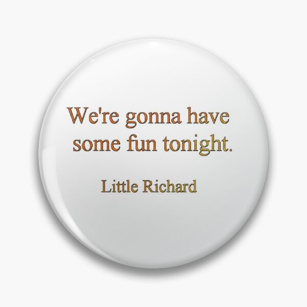 Item preview, We're gonna have some fun tonight. designed and sold by sermskr.