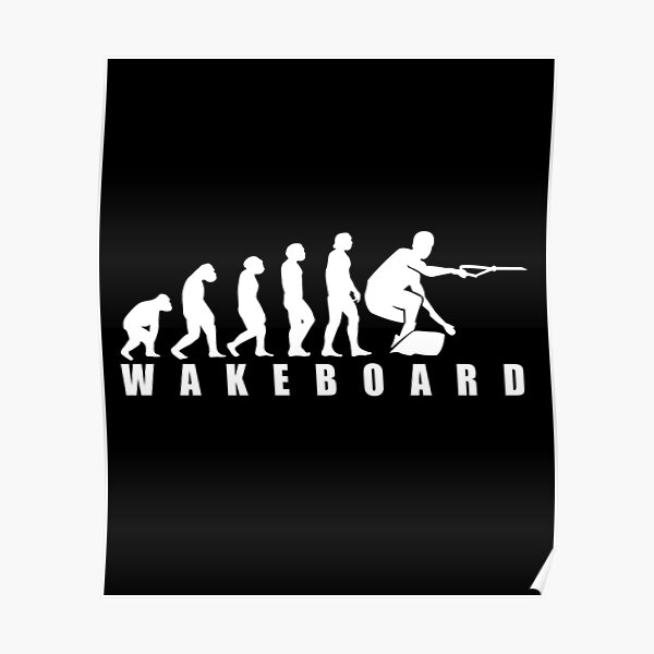 Funny Wakeboard Evolution Design Gift Poster