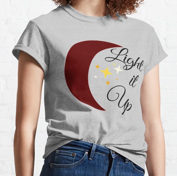 Light It Up Again | Crescent City Sarah J Mass Classic T-Shirt