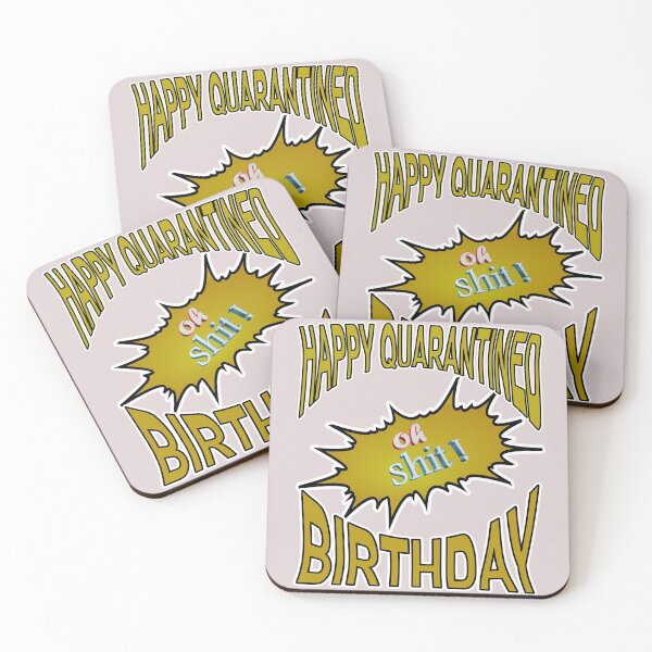 Item preview, Happy Quarantined Birthday - Covid 19 - Best gifts for 2020 survivors - oh shit! designed and sold by BestStuffDepot.