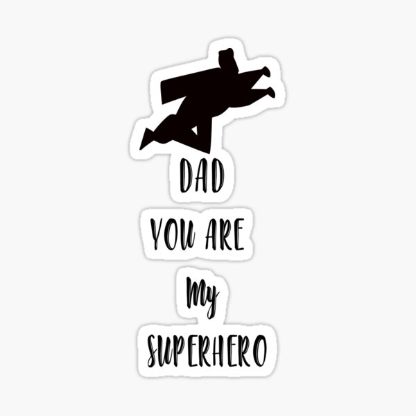 Download Pegatinas Papa Eres Mi Heroe Redbubble