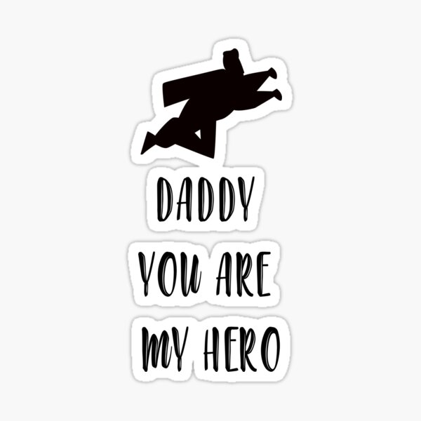 Download Pegatinas Papa Eres Mi Heroe Redbubble