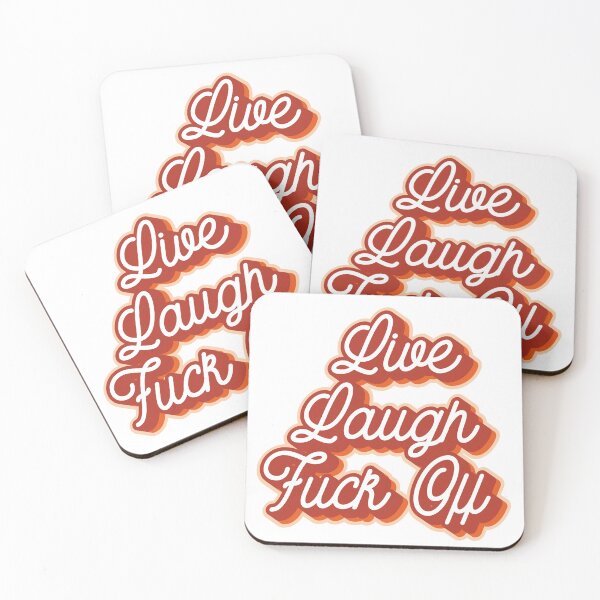 Item preview, Live Laugh F*ck Off - Orange designed and sold by scribbledibbles.
