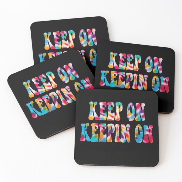 Item preview, Keep On Keepin On designed and sold by theboonation.