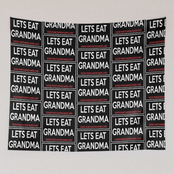 Item preview, Lets Eat Grandma designed and sold by babydollchic.