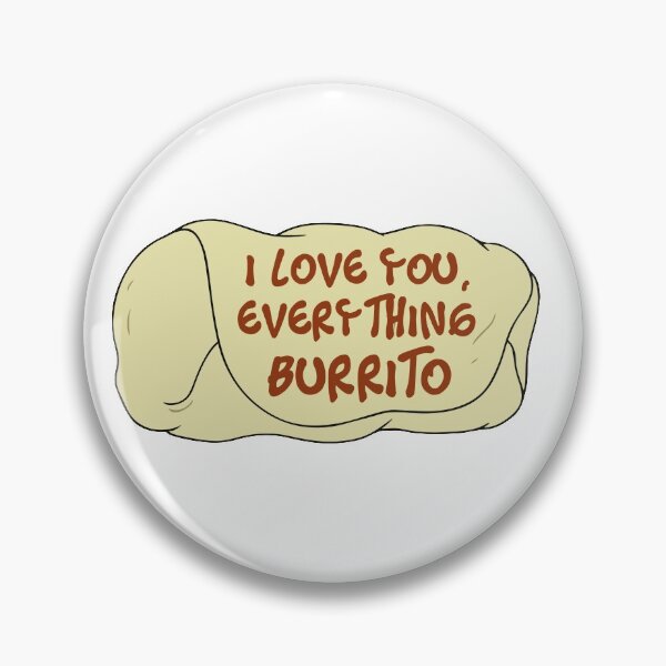 Item preview, I Love You Everything Burrito designed and sold by annamacijeski.
