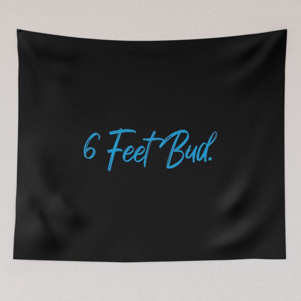 Item preview, 6 Feet Bud Social Distancing Face Cover designed and sold by MerchSpot.
