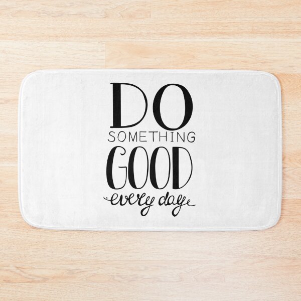 Item preview, Do Something Good Every Day designed and sold by GraceUponGrace.