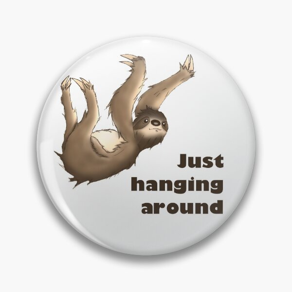 Item preview, Sloth Hanging Around  designed and sold by Rocket Fox.