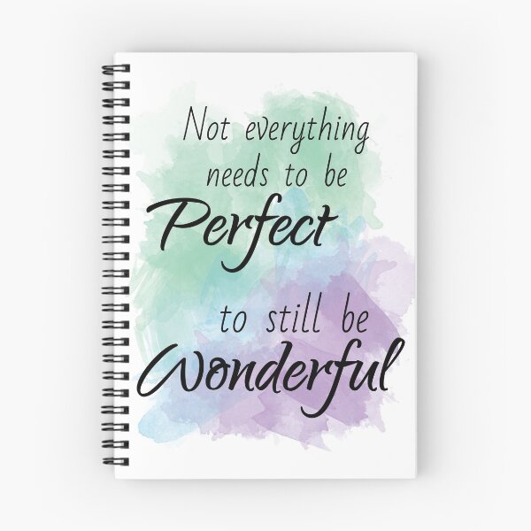 Item preview, Not everything needs to be perfect inspirational quote watercolor designed and sold by katew162.