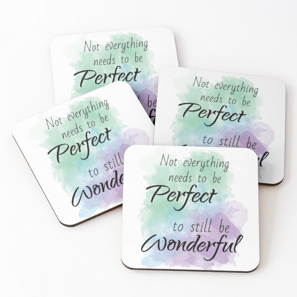 Item preview, Not everything needs to be perfect inspirational quote watercolor designed and sold by katew162.