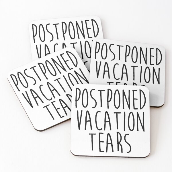 Item preview, Postponed vacation tears designed and sold by Profashionall.