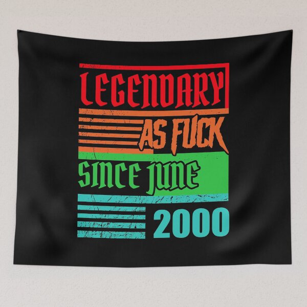 Item preview, 20th birthday legendary as fuck since June 2000 designed and sold by shurikaner.