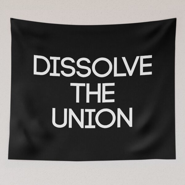 Item preview, DISSOLVE THE UNION, Scottish Independence Slogan designed and sold by MacPean.