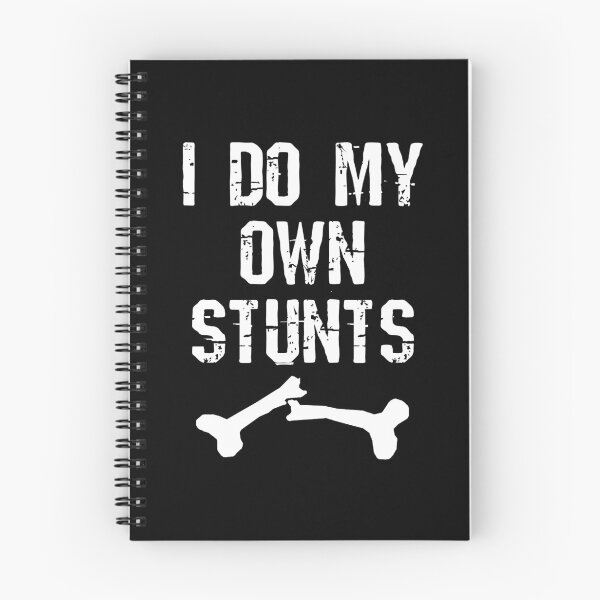 Item preview, I Do My Own Stunts Funny Injury designed and sold by fizzypoptees.