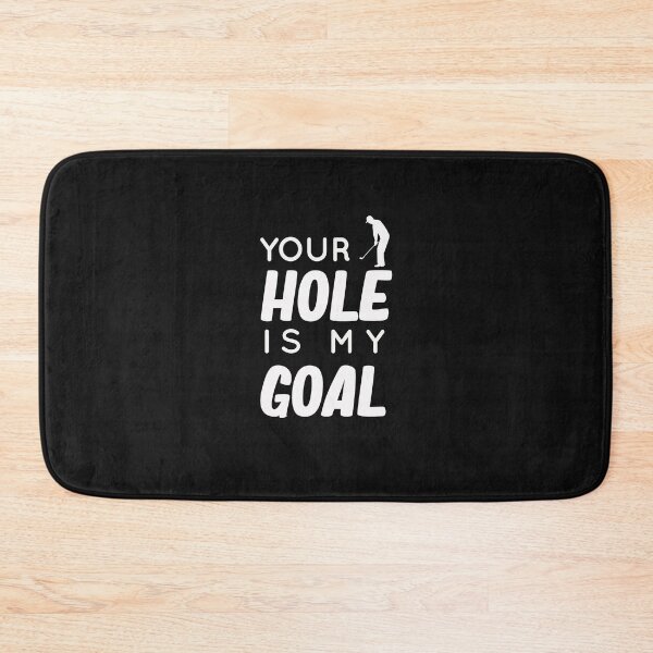 Item preview,  Your Hole is My Goal designed and sold by Mr-tach.