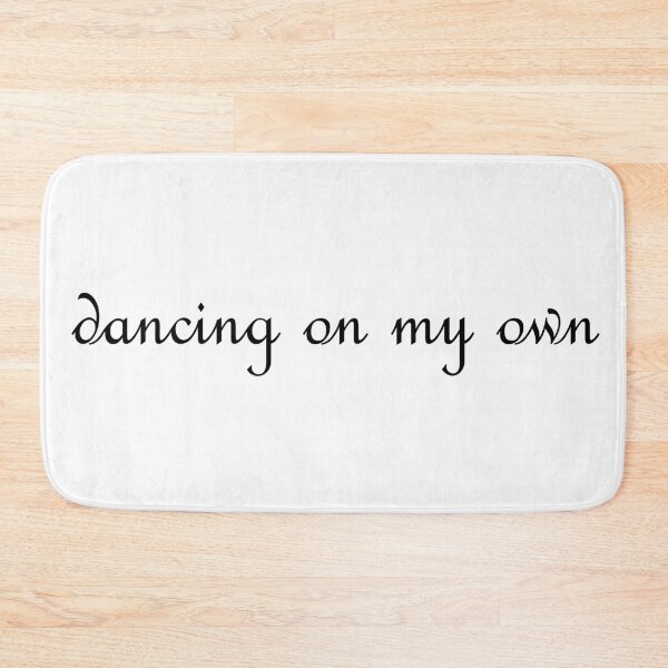 Item preview, Dancing On My Own designed and sold by jeremydwilliams.