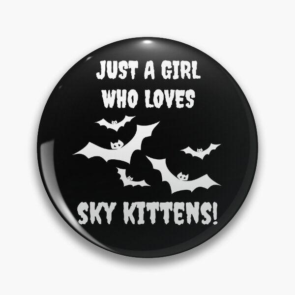 Item preview, Just A Girl Who Loves Sky Kittens Bat designed and sold by fizzypoptees.