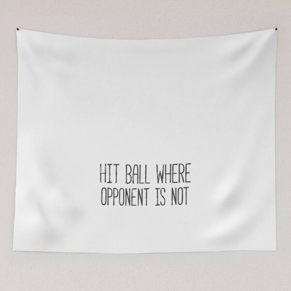 Item preview, Confucius Say: Hit Ball Where Opponent Is Not!  designed and sold by noirty.