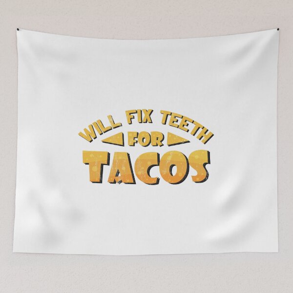Item preview, Dentist - Will Fix Teeth For Tacos designed and sold by noirty.