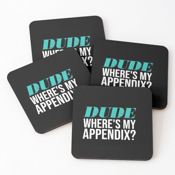 Item preview, Dude Where's My Appendix?: Funny Vintage Classic And Sarcastic Gift Idea. designed and sold by cutitoutsir.