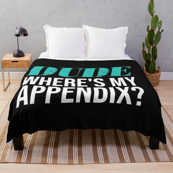 Item preview, Dude Where's My Appendix?: Funny Vintage Classic And Sarcastic Gift Idea. designed and sold by cutitoutsir.