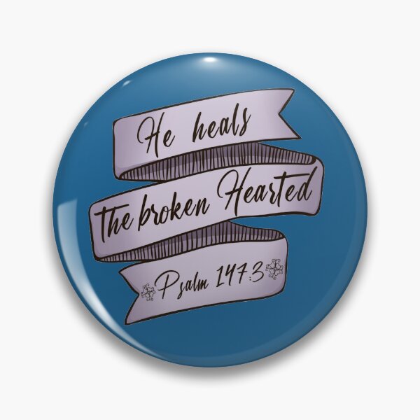 Item preview, He Heals The Broken Hearted designed and sold by HamburgCountry.