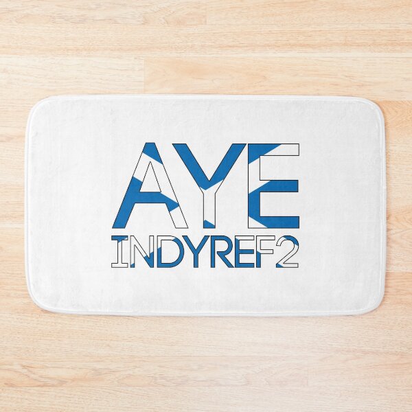 Item preview, AYE INDYREF2, Scottish Independence Saltire Flag Text Slogan designed and sold by MacPean.