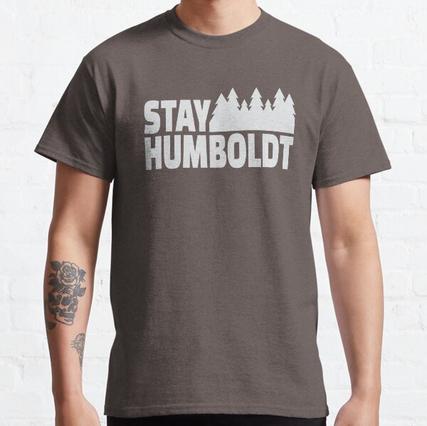 Stay Humboldt Classic T-Shirt