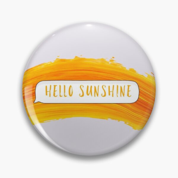 Item preview, Hello Sunshine designed and sold by EnigmaNytemare.