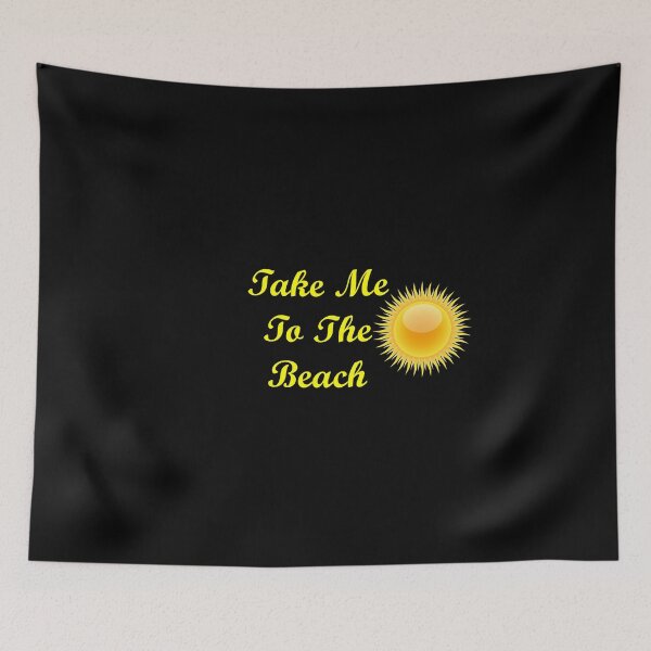 Item preview, Take Me To The Beach designed and sold by ThingsByJoy.