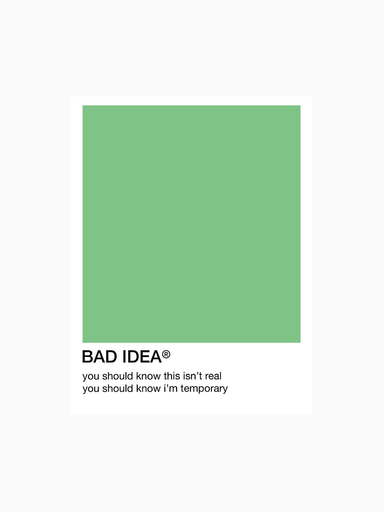 bad-idea-t-shirt-for-sale-by-brookesextonn-redbubble-pantone-t