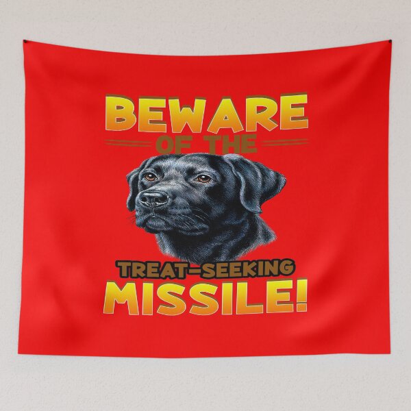 Artikelvorschau, Hüten Sie sich vor dem Leckerbissen, das Missile Black Labrador Dog sucht entworfen und verkauft von fantasticdesign.