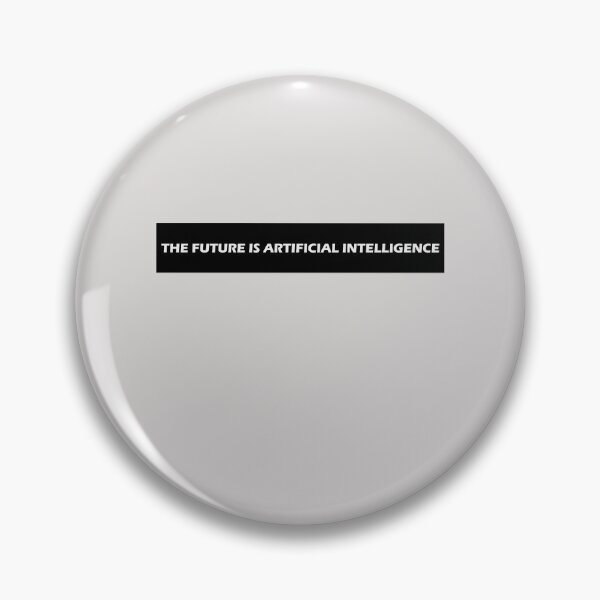Item preview, The Future is Artifical Intelligence  designed and sold by HiddenStar02.