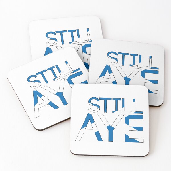 Item preview, STILL AYE, Scottish Independence Saltire Flag Text Slogan designed and sold by MacPean.